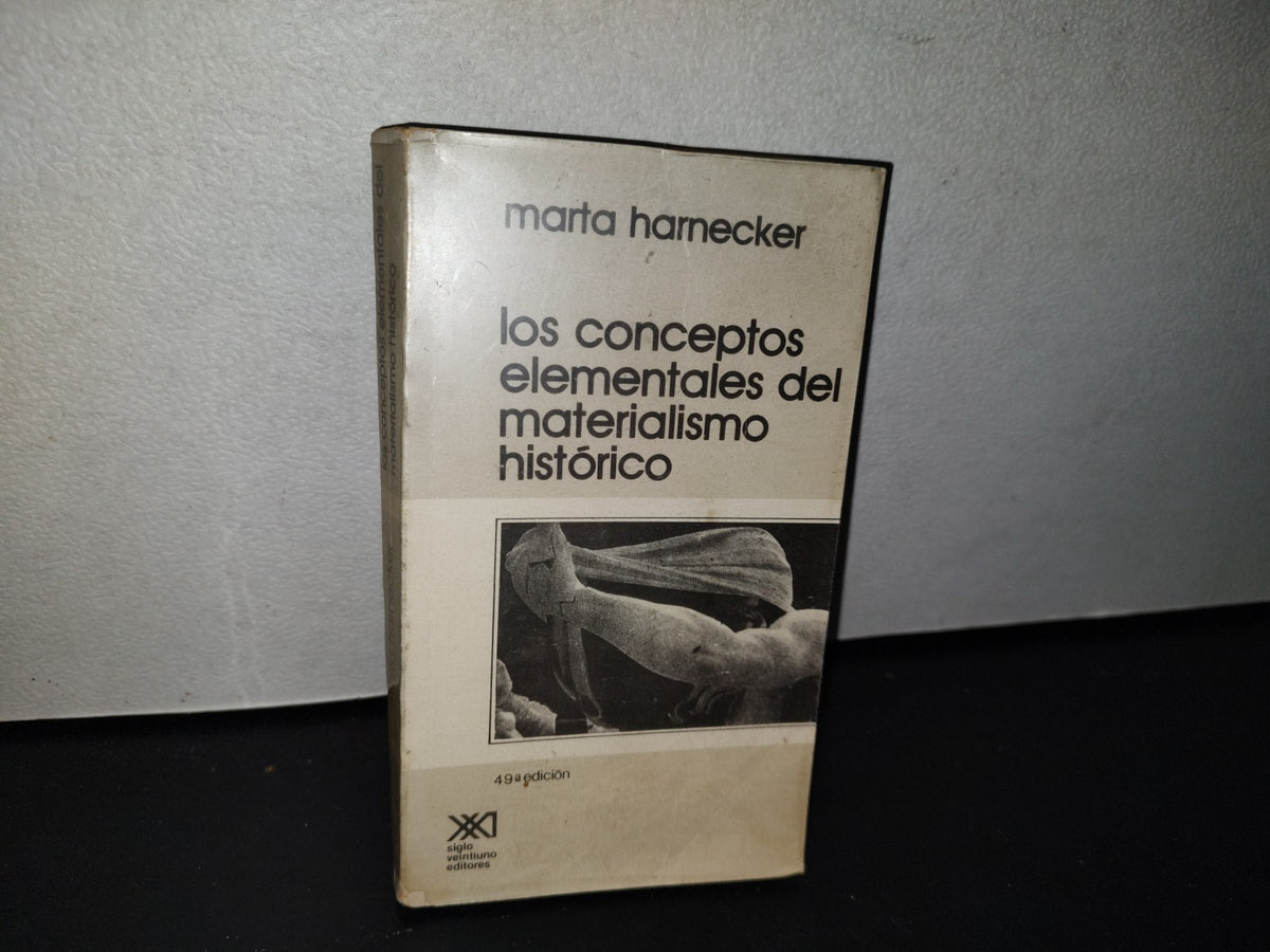 78- Los Conceptos Elementales Del Materialismo Histórico - Marta Harnecker - 1983