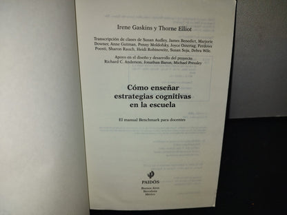 60- Cómo Enseñar Estrategias Cognitivas En La Escuela - Irene Gaskins Y Thorne Elliot