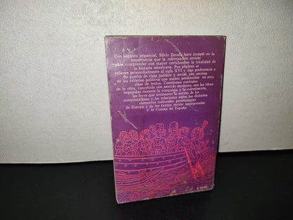202- La Colonización Española En América - Silvio Zavala. Sepsetentas 12, Primera Edición 1972