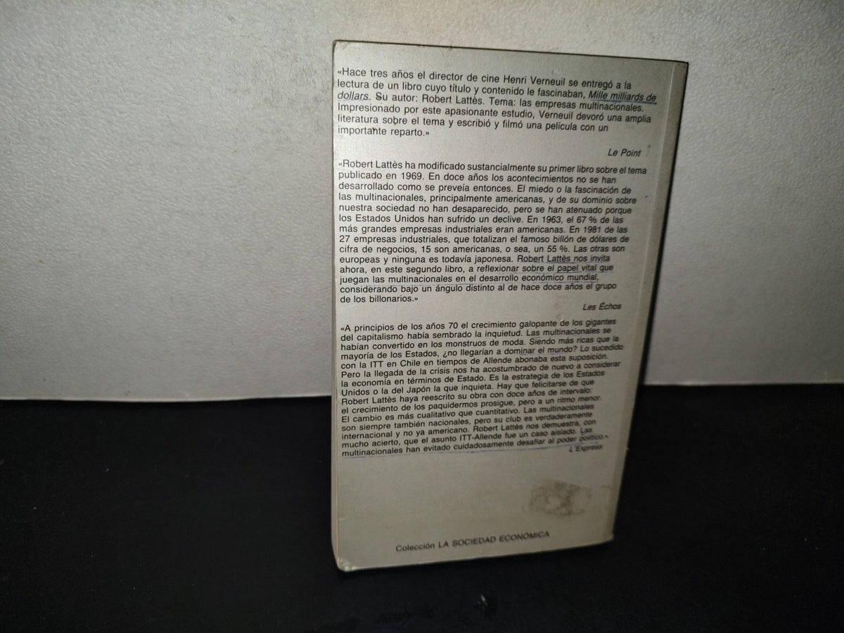 200- Un Billón De Dólares. El Mundo Económico De Las Multinacionales - Robert Lattès. Editorial Planeta, S. A., Primera Edición: Marzo De 1983