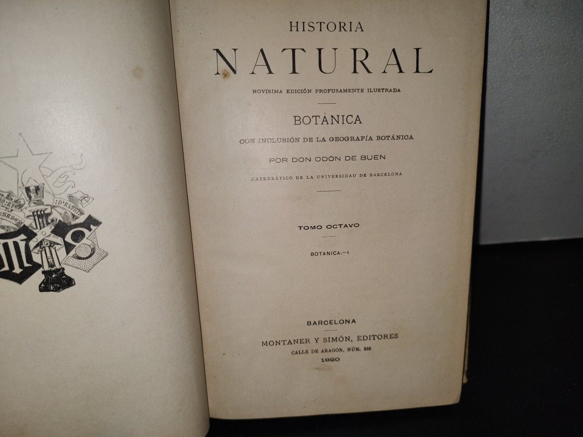 64- Historia Natural. Botánica. Don Odón De Buen, Tomo Octavo. Botánica I - 1920