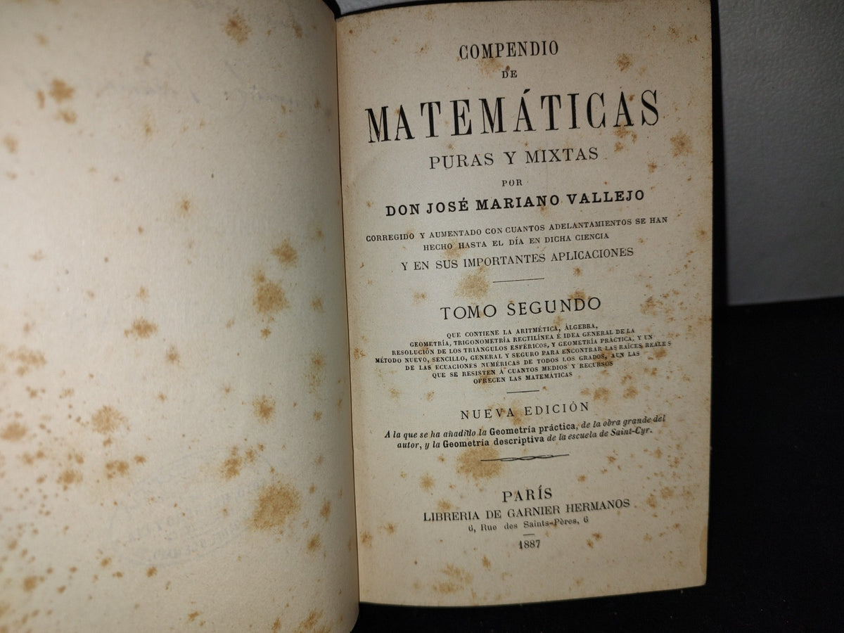 64- Compendio De Matemáticas Puras Y Mixtas. José Mariano Vallejo - Tomo Segundo - 1887
