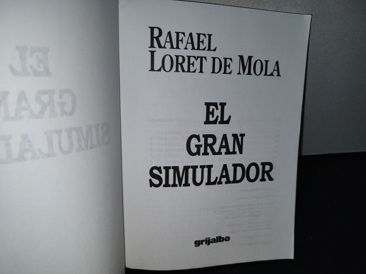 188- El Gran Simulador - Rafael Loret De Mola - 1998