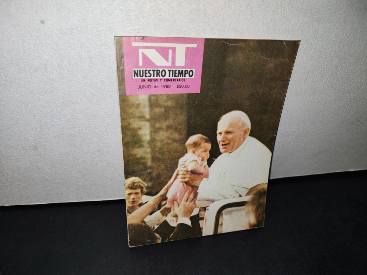 24- Revista Nuestro Tiempo. El Papa Juan Pablo II - Junio 1980