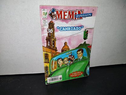 66- Memín Pinguín. Editorial Vid. ”Cambiazo”. Año I. No. 36, Agosto 07 De 2006