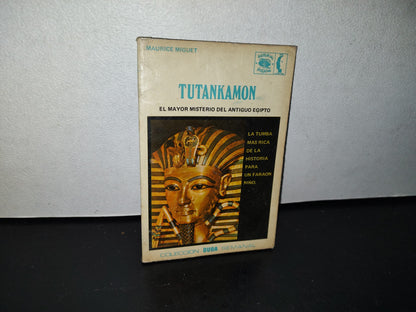 78- Tutankamon. El Mayor Misterio Del Antiguo Egipto - Maurice Miguet