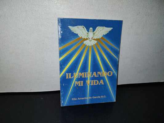 78- Iluminando Mi Vida - Elia Arrache De García