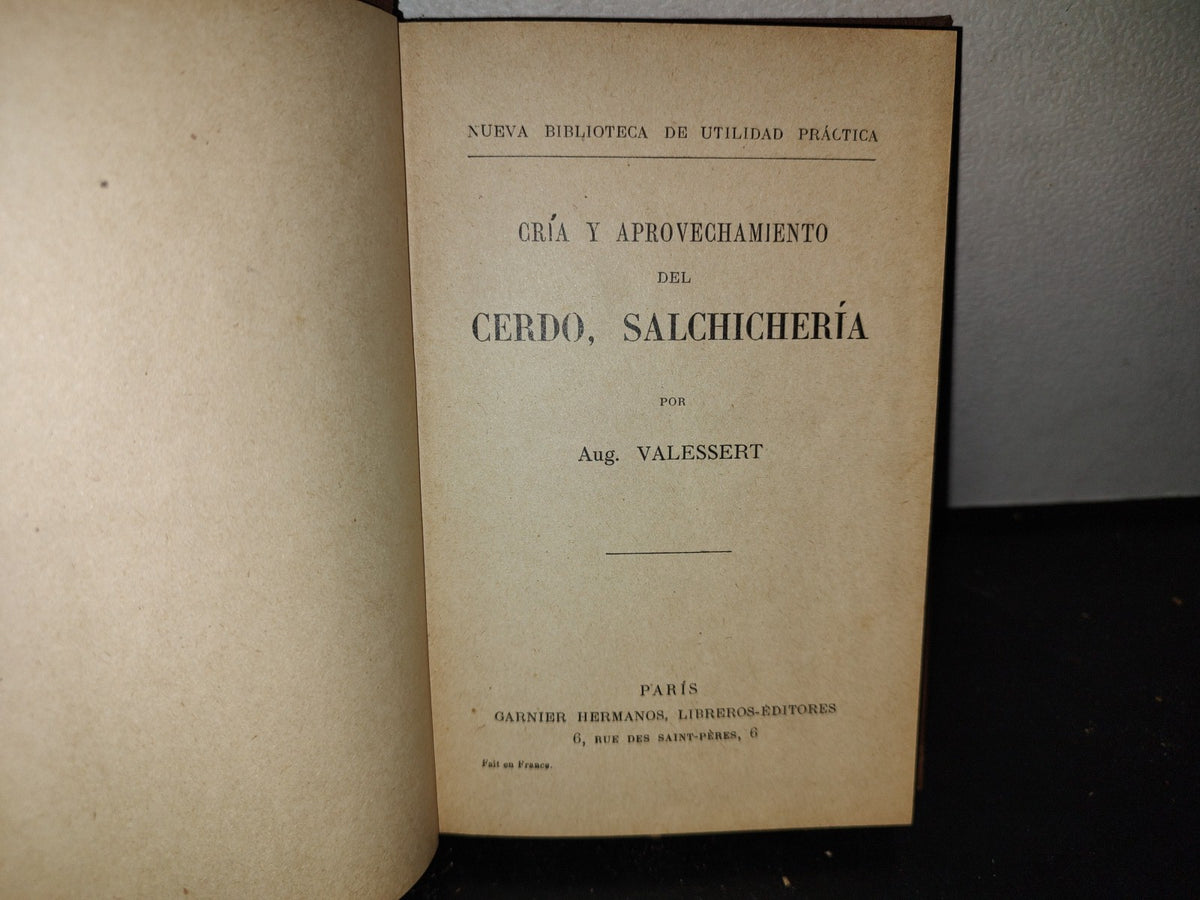 64- Cría Y Aprovechamiento Del Cerdo, Salchichería - Aug. Valessert 1800'S - 1900'S