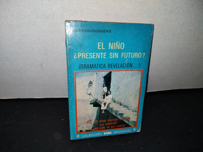 65- El Niño ¿Resente Sin Futuro? - Colección Duda - Anderson-Grossgerge - 1976