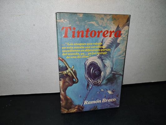 24- Tintorera - Ramón Bravo - Primera Edición 1975