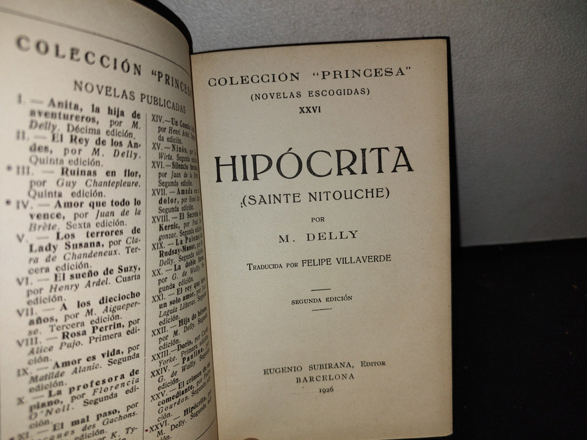 64- Colección ”Princesa” Novelas Escogidas Xxvi. Hipócrita (Sainte Nitouche) - M. Delly - 1926