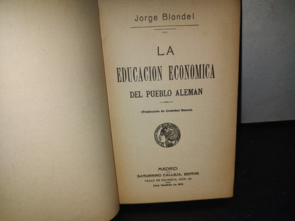 60- La Educación Económica Del Pueblo Alemán - Joge Blondel - 1900'S