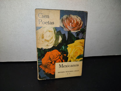 78- Cien Poetas Mexicanos - Selección De Homero Zafir - 1974