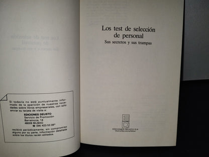 77- Biblioteca Deusto De Desarrollo Personal. Los Tests De Selección De Personal. Sus Secretos Y Sus Trampas - Ediciones Deusto