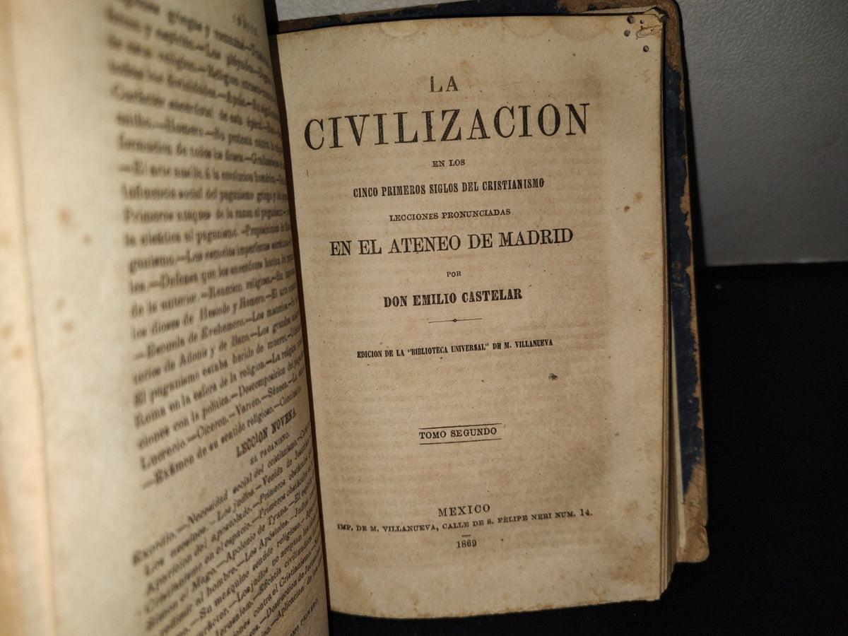 65- La Civilización En Los Cinco Primeros Siglos Del Cristianismo. Tomos 1 Y 2. Emilio Castelar 1868