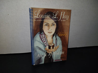 188- Louise L. Hay - Agenda 2007. Año De Afirmación - Ediciones Urano