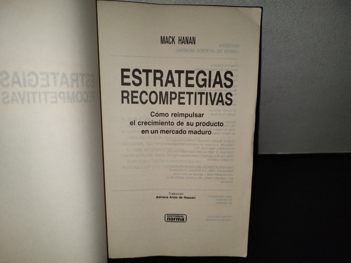 209- Estrategias Recompetitivas. Cómo Reimpulsar El Crecimiento De Su Producto En Un Mercado Maduro - Mack Hanan