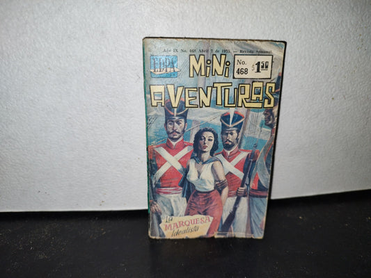 59- Mini Aventuras Edpa S. A. - La Marquesa Idealista - No. 468 - Abril 1975