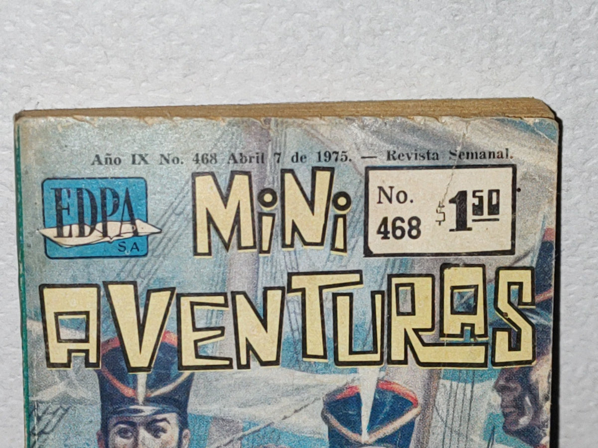 59- Mini Aventuras Edpa S. A. - La Marquesa Idealista - No. 468 - Abril 1975