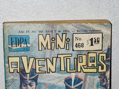 59- Mini Aventuras Edpa S. A. - La Marquesa Idealista - No. 468 - Abril 1975