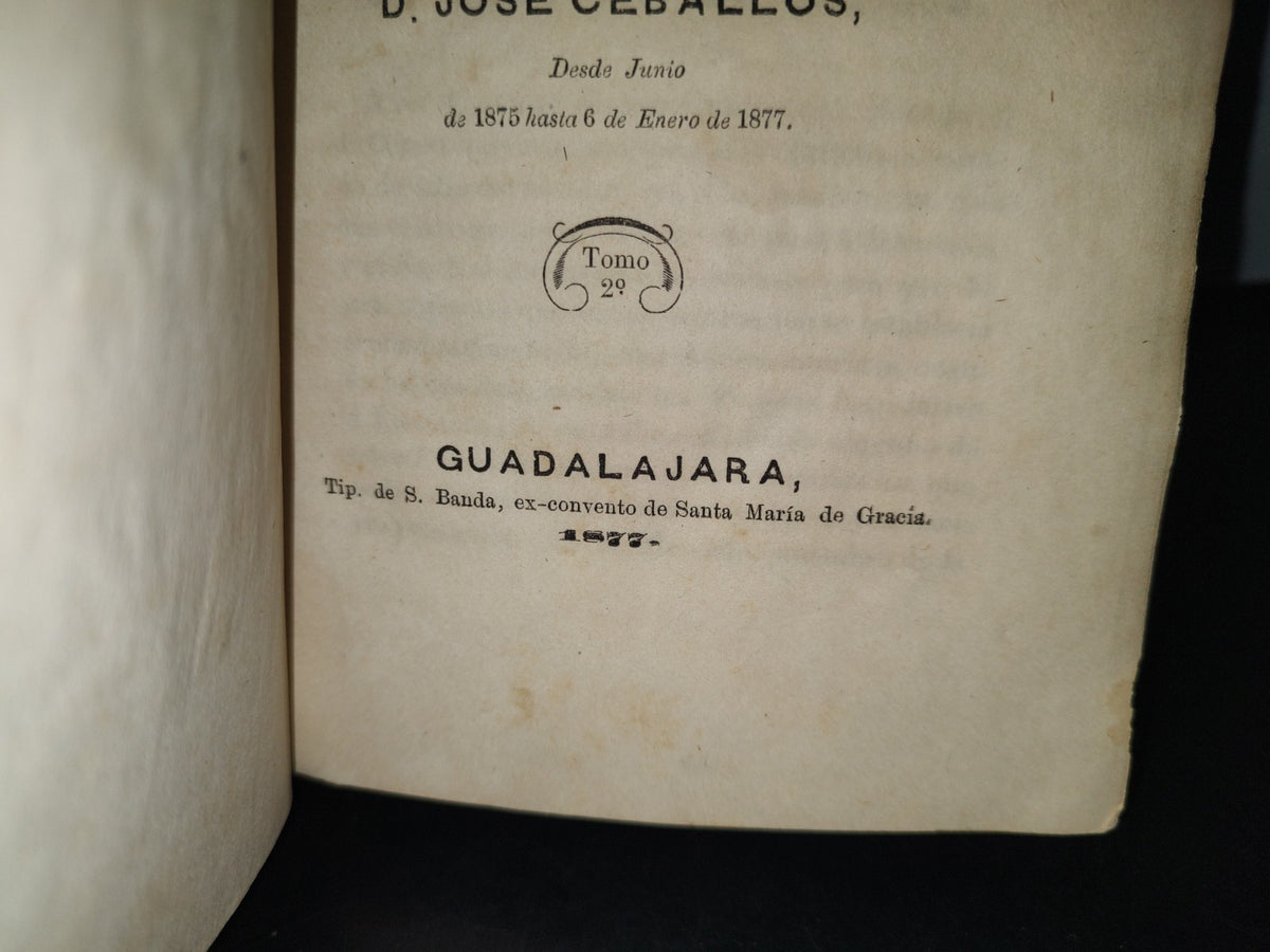 92- Colección De Artículos Y Documentos Relativos A Los Atentados Cometidos En Jalisco Tomo 2 - Sebastián Lerdo De Tejada, Guadalajara, 1877