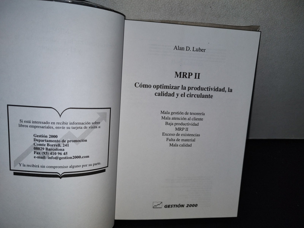 188- MRP II. Cómo Optimizar La Productividad, La Calidad Y El Circulante - Alan D. Luber
