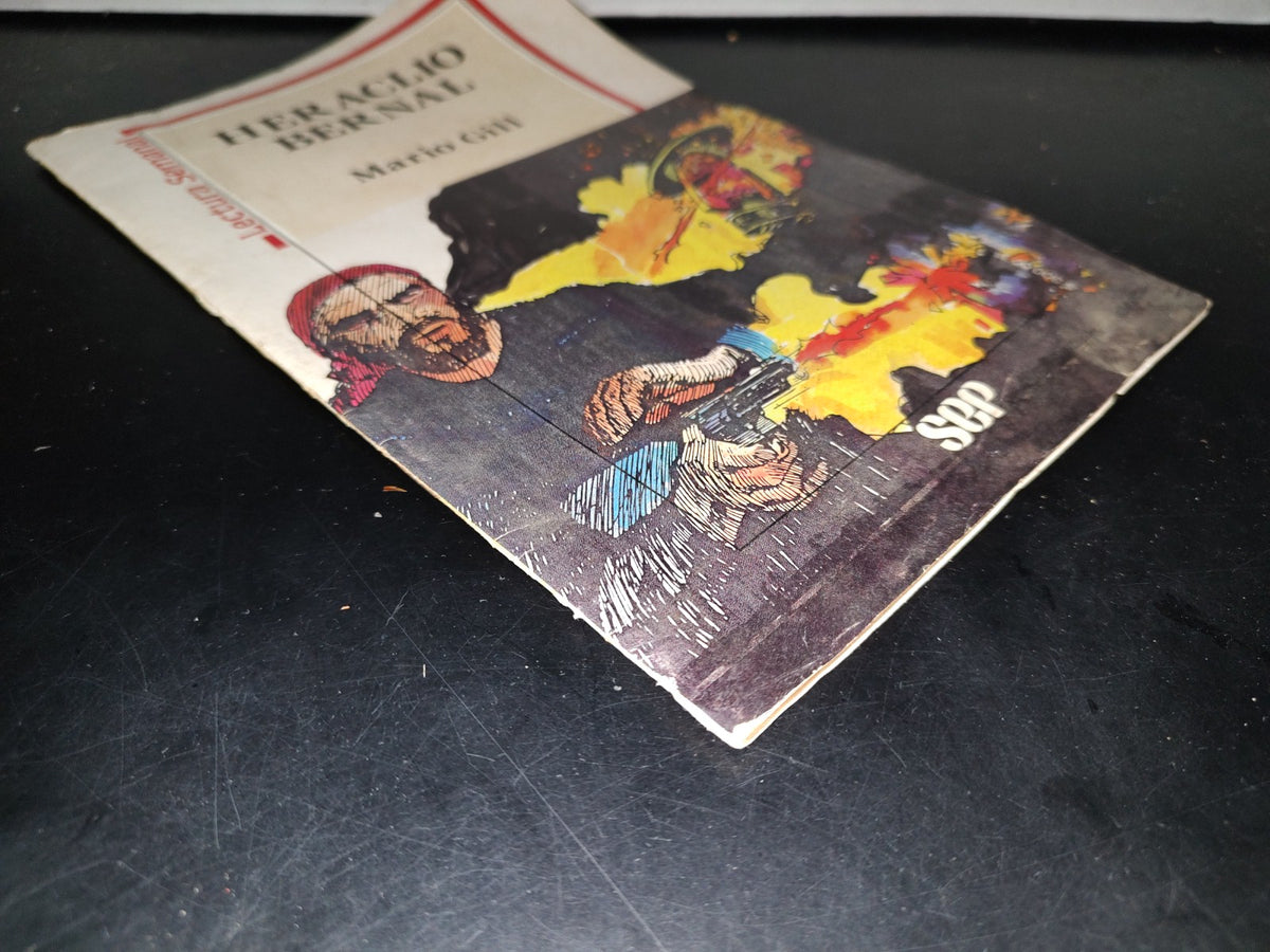 66- Sep. Lectura Semanal. Heraclio Bernal. Mario Gill - Primera Edición 1988