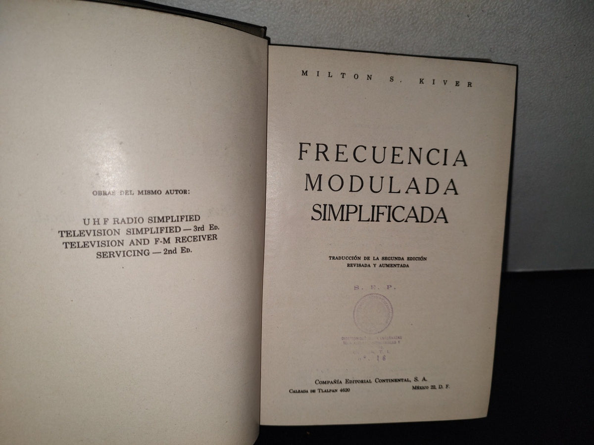 83- Frecuencia Modulada Y Simplificada - Milton S. Kiver - Primera Edición En Español 1958