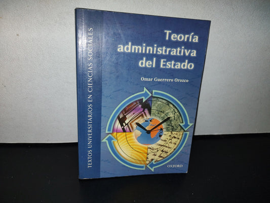 124- Teoría Administrativa Del Estado - Omar Guerrero Orozco - 2000