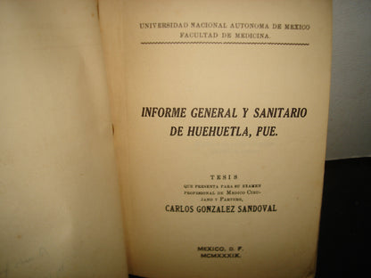32- Informe General Y Sanitario De Huehuetla, Puebla - 1939