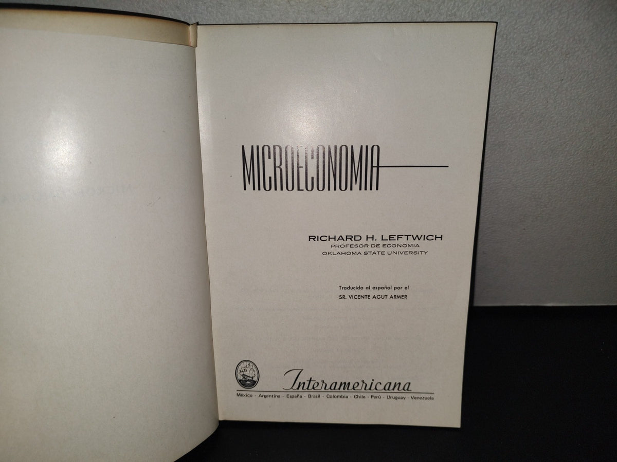 151- Microeconomía - Richard H. Leftwich - Nueva Editorial Interamericana - Primera Edición 1972