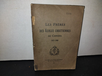 60- Francés. Les Frères Des Écoles Chrétiennes Au Canada 1837-1900 - 1921