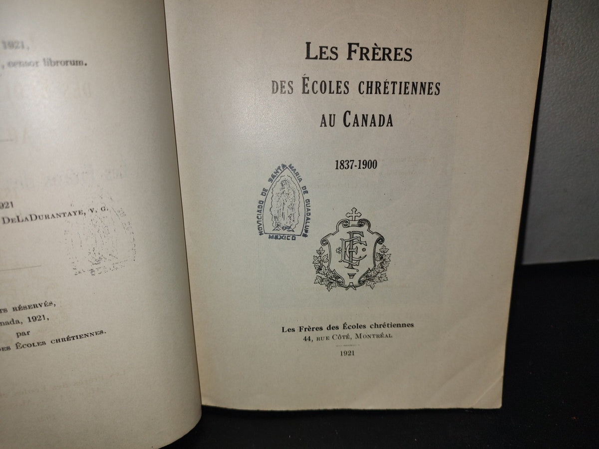 60- Francés. Les Frères Des Écoles Chrétiennes Au Canada 1837-1900 - 1921