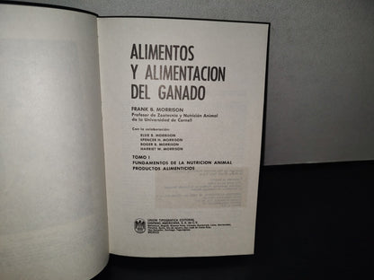 114- Alimentos Y Alimentación Del Ganado - Frank B. Morrison - Uteha - 1980