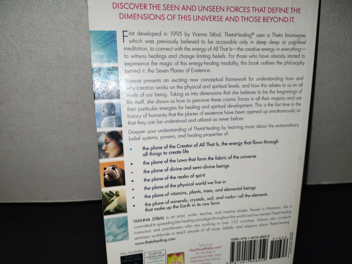 153- Seven Planes Of Existence. The Philosophy Of The Thetahealing Technique - Vianna Stibal. Published By Hay House. 1st Edition, January 2016