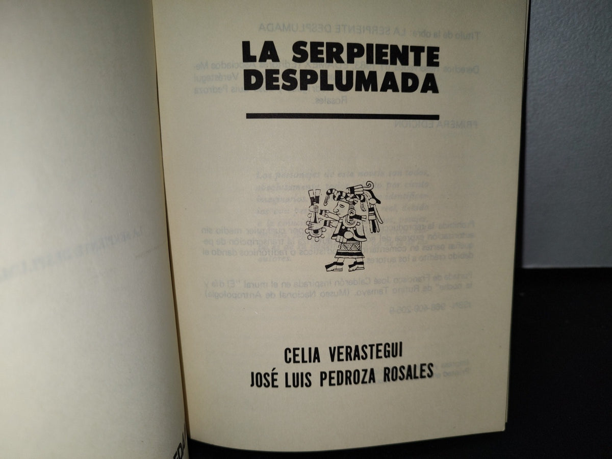 48- La Serpiente Desplumada - Celia Verastegui, José Luis Pedroza Rosales - Primera Edición 1983
