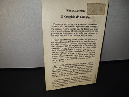 96- El Complejo De Casanova - Peter Trachtenberg - Primera Edición, Septiembre De 1989