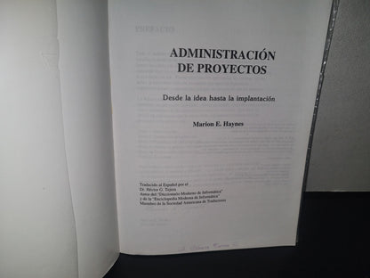 132- Administración De Proyectos. Desde La Idea Hasta La Implantación - Marion E. Haynes