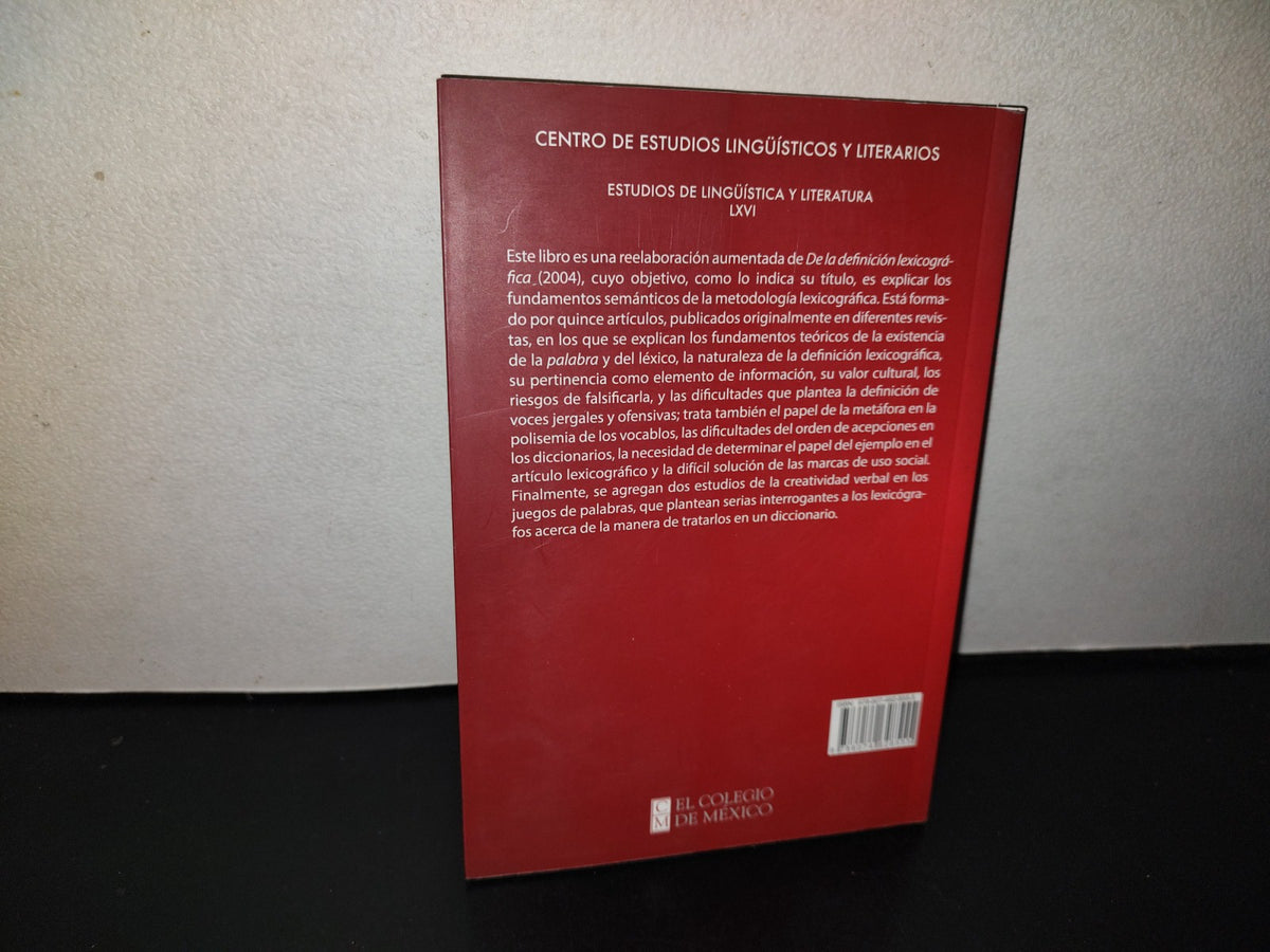 143- Teoría Semántica Y Método Lexicográfico - Luis Fernando Lara. El Colegio De México. 1. Ed. 2016