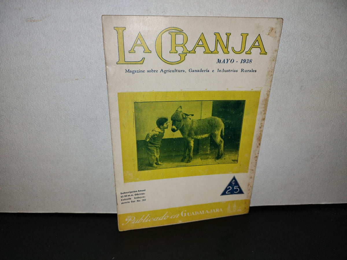 64- La Granja. Magazine Sobre Agricultura, Ganadería En Industrias Rurales Año Vi, No. 5, Mayo 1938