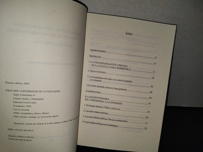 83- Actividades Festivas De Esparcimiento De Una Sociedad Moderna. Guadalajara 1746-1814 - Marco Antonio Delgadillo Guerrero - Universidad De Guadalajara, Primera Edición 2009