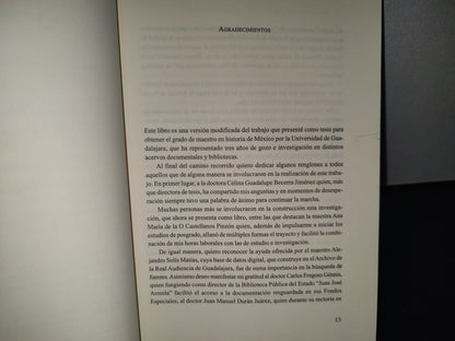 83- Actividades Festivas De Esparcimiento De Una Sociedad Moderna. Guadalajara 1746-1814 - Marco Antonio Delgadillo Guerrero - Universidad De Guadalajara, Primera Edición 2009