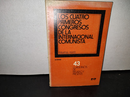 48- Los Cuatro Primeros Congresos De La Internacional Comunista. Primera Parte