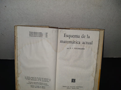 87-2- Esquema De La Matemática Actual - E. C. Titchmarsch - 1966