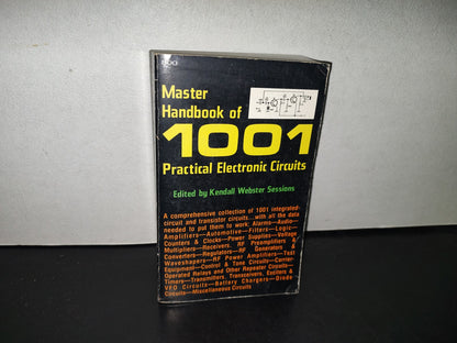 114- Master Handbook Of 1001. Practical Electronic Circuits - Kendall Webster Sessions - 1975