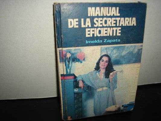 21- Manual De La Secretaria Eficiente 1 - Imelda Zapata