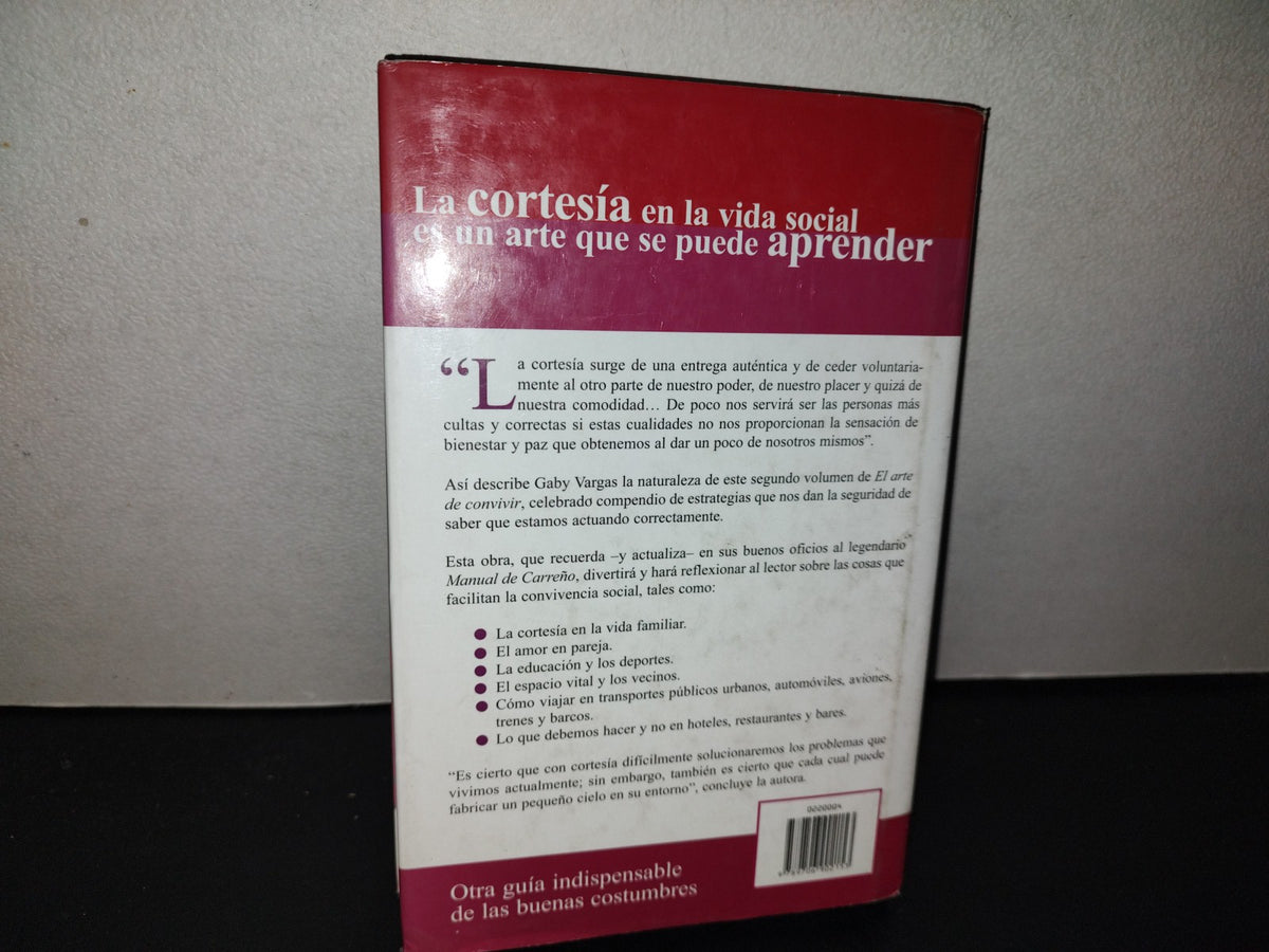 212- El Arte De Convivir Y La Cortesía Social - Gaby Vargas - 2002