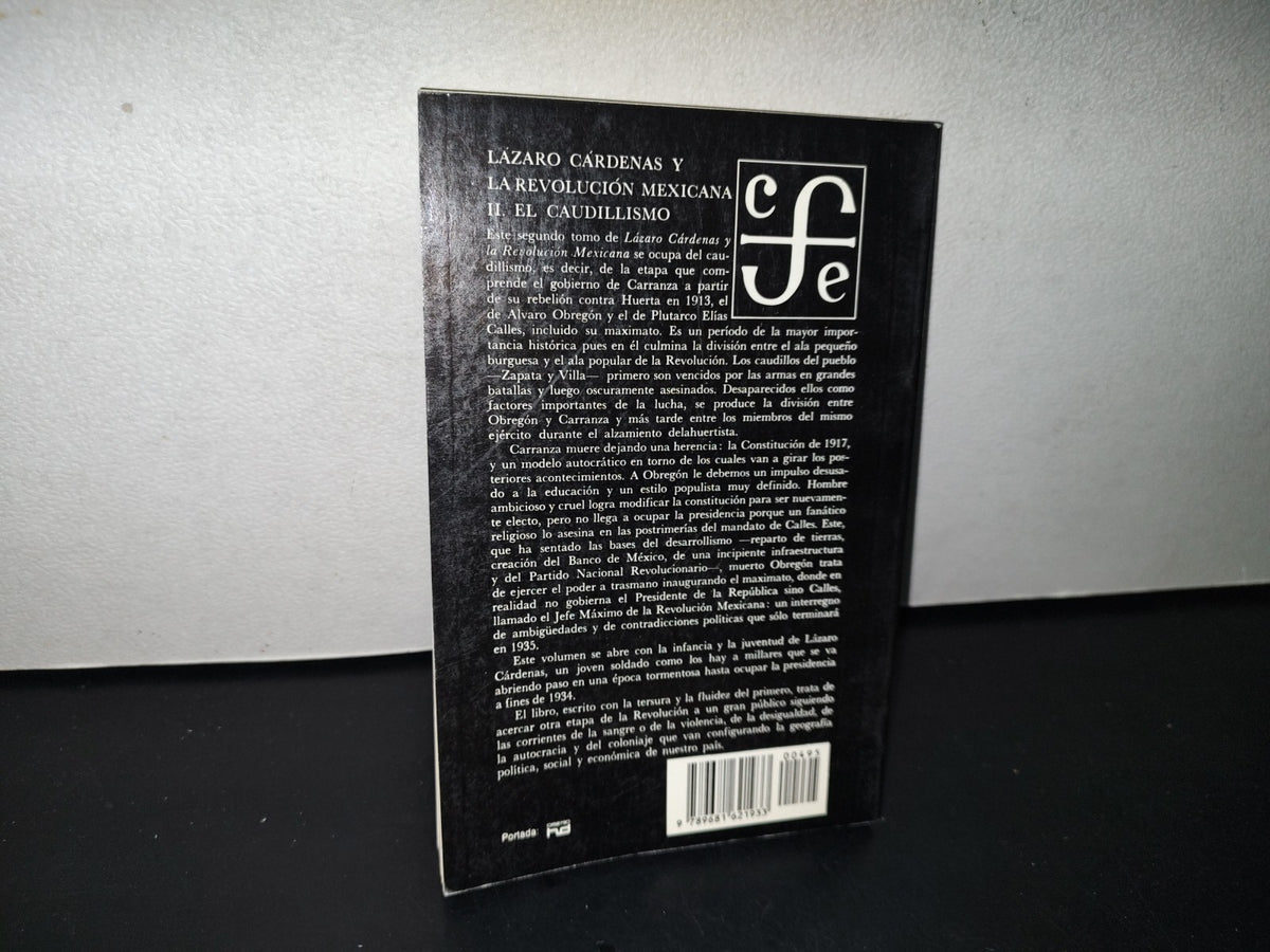 87-2- Lázaro Cárdenas Y La Revolución Mexicana Ii. El Caudillismo - Fernando Benítez