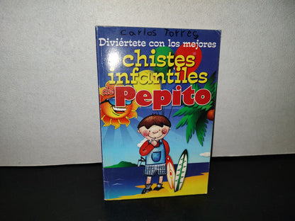 99- Diviértete Con Los Mejores Chistes Infantiles De Pepito - Editorial Época - 2011