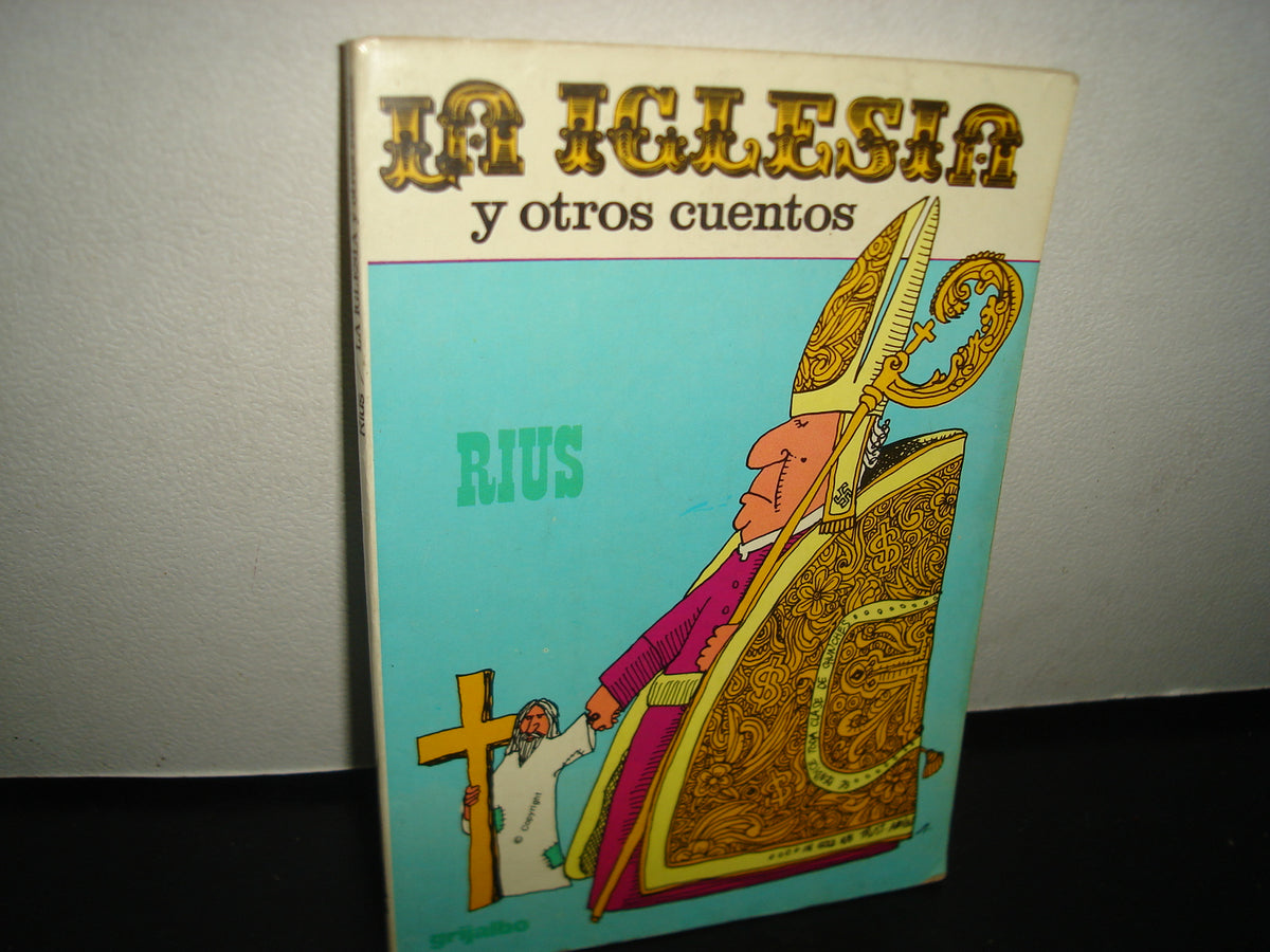 3- La Iglesia Y Otros Cuentos - Rius